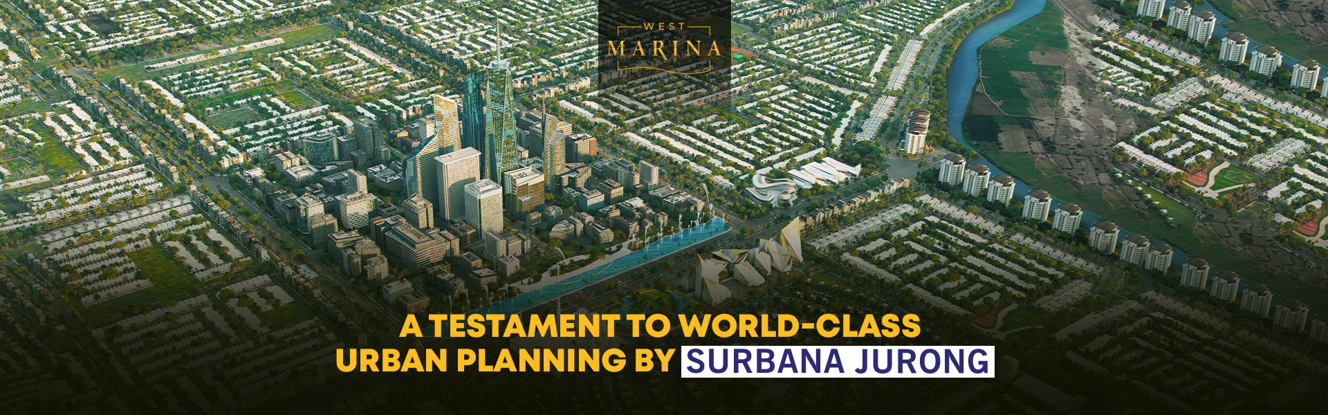 West Marina: A Testament to World-Class Urban Planning by Surbana Jurong